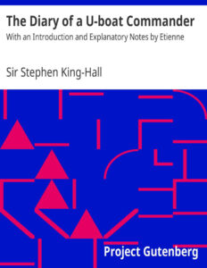 692c3154ea641 the diary of a u boat commander with an introduction and explanatory notes by etienne by sir king hall stephen Kitap Kapağı