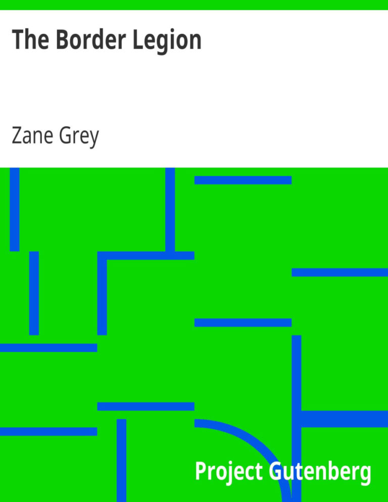 692c3747bfeb5 the border legion by zane grey Kitap Kapağı