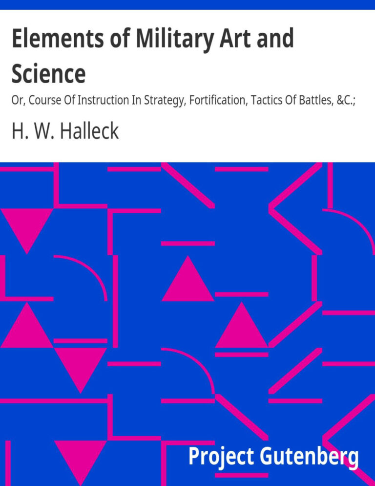 Elements of Military Art and Science PDF Download – Henry Wager Halleck