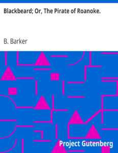 692cc65c499c2 blackbeard or the pirate of roanoke by b barker Kitap Kapağı
