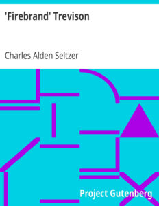 692dcad6d21ab firebrand trevison by charles alden seltze Kitap Kapağı