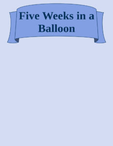 692e02d17b81a five weeks in a balloon by jules verne Kitap Kapağı