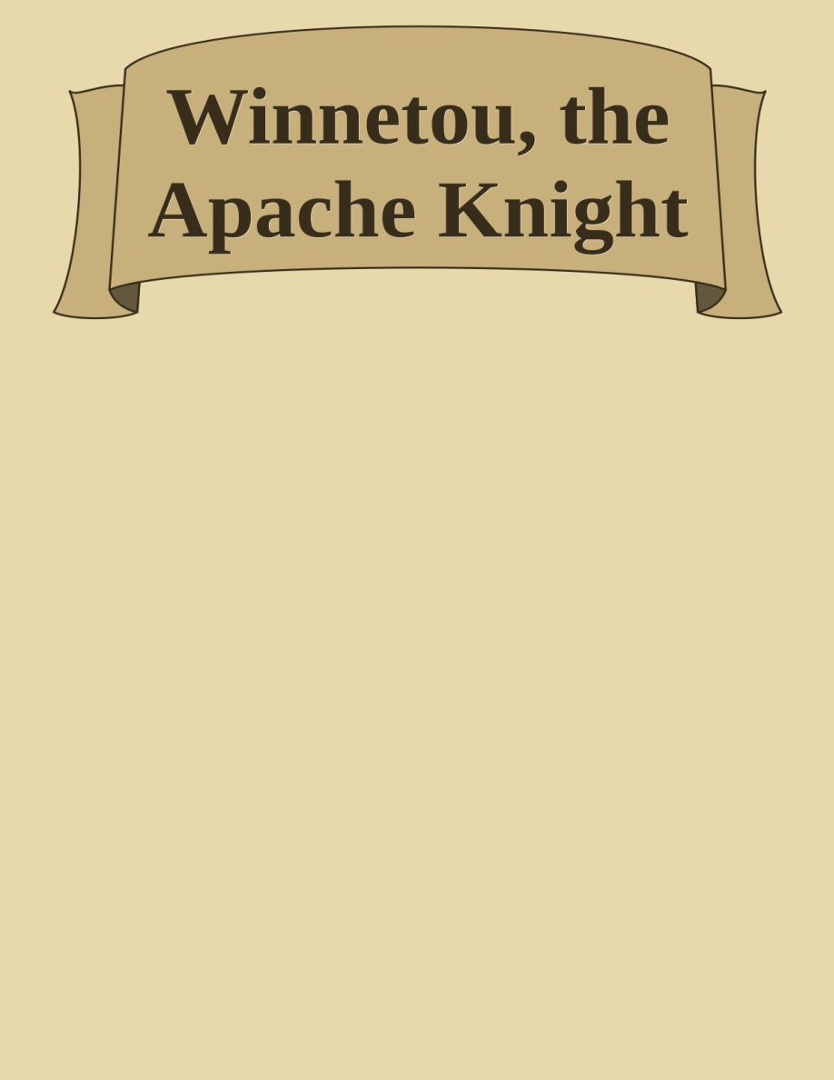 Winnetou the Apache Knight PDF Download