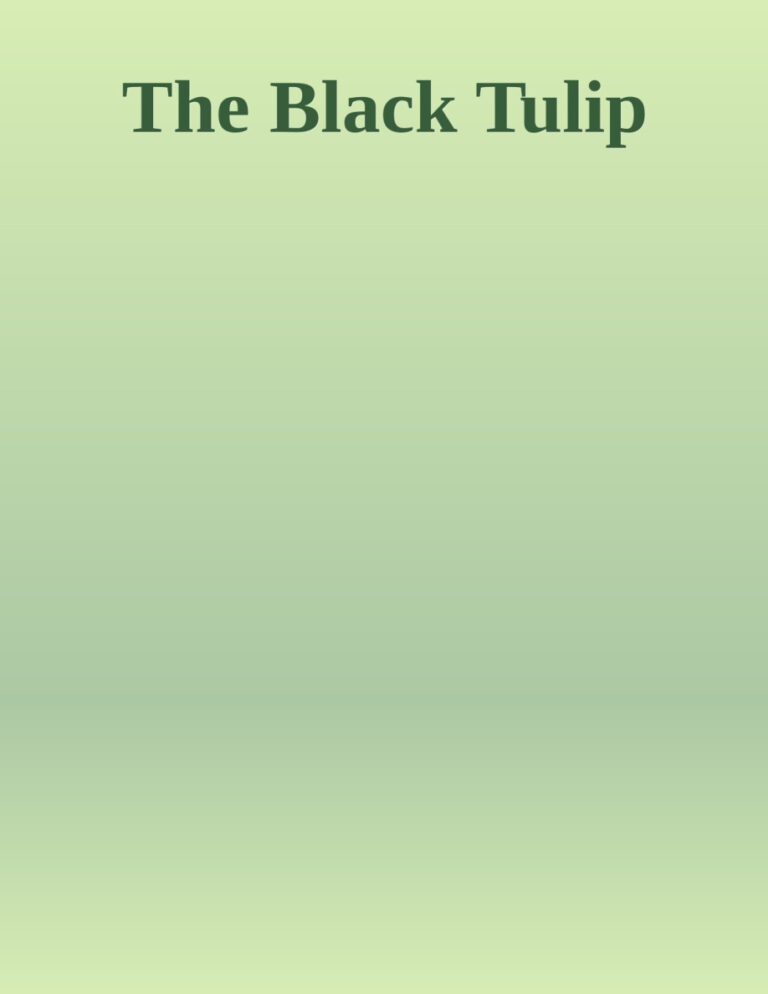 69314591996d9 the black tulip la tulipe noire by p re alexandre dumas Kitap Kapağı