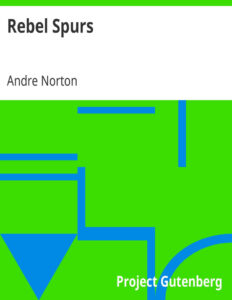 6931808c326f5 rebel spurs by andre norton Kitap Kapağı