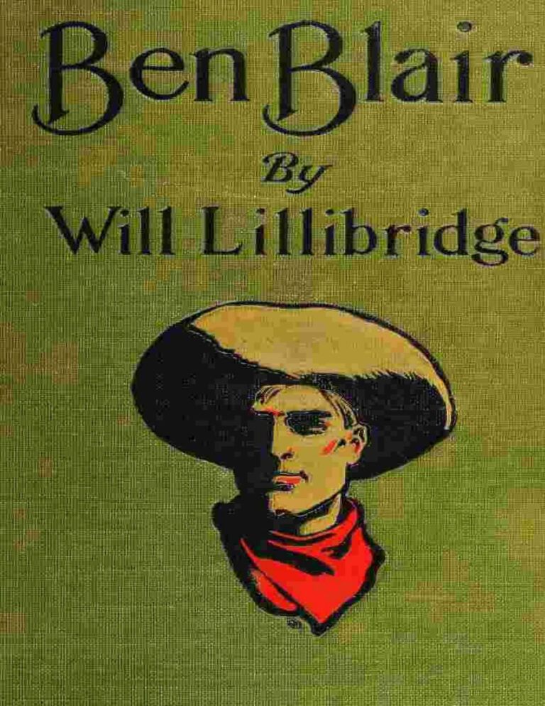 6938871fc8461 ben blair the story of a plainsman by will lillibridge Kitap Kapağı