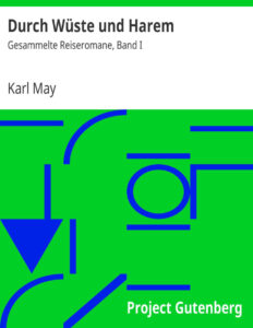 693a6e6554be3 durch w ste und harem gesammelte reiseromane band i by karl friedrich may Kitap Kapağı