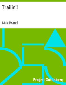 693a7de4b9e1f trailin by max brand Kitap Kapağı
