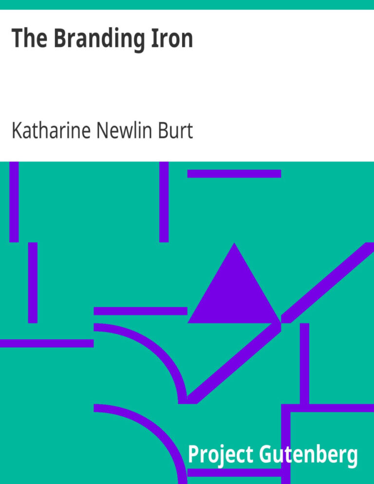 693b37076303c the branding iron by katharine newlin burt Kitap Kapağı