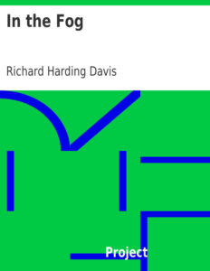 693fe68b3e129 in the fog by richard harding davis Kitap Kapağı