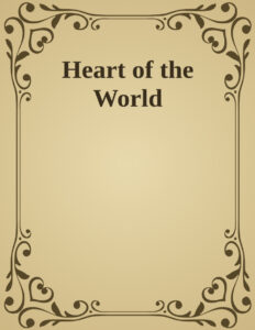 6940ff650c690 heart of the world by h rider haggard Kitap Kapağı