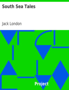6941305c15dc1 south sea tales by jack london Kitap Kapağı