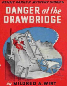694465514e7bc danger at the drawbridge by mildred augustine wirt Kitap Kapağı