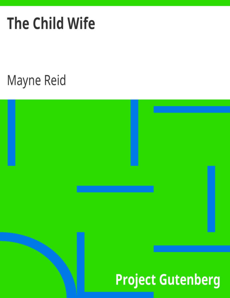 69466c83bf993 the child wife by mayne reid Kitap Kapağı