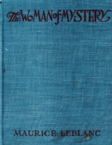 69467618e5711 the woman of mystery by maurice leblanc Kitap Kapağı