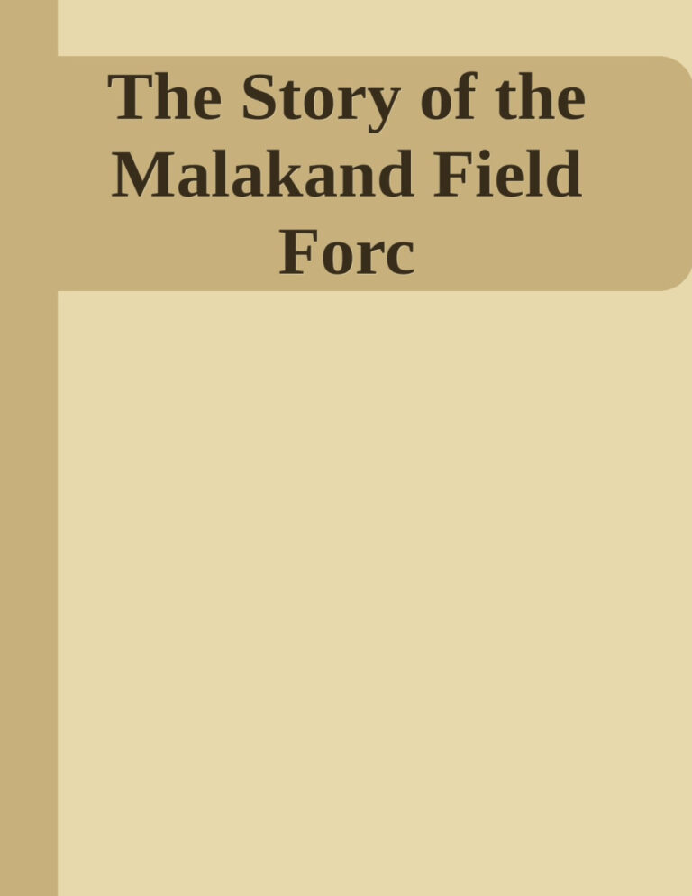 The Story of the Malakand Field Force PDF Download – Winston Churchill