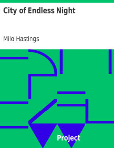 6947adab32ecf city of endless night by milo m hastings Kitap Kapağı