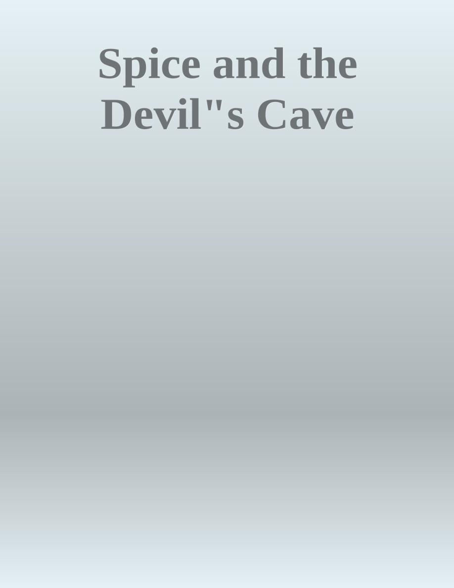 Spice and the Devil's Cave PDF Download
