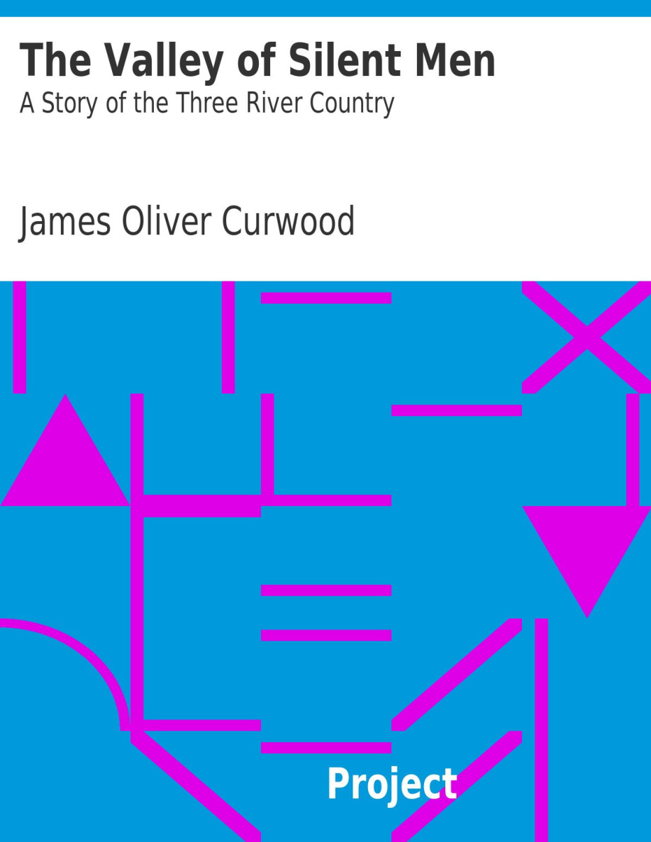 The Valley of Silent Men PDF Download