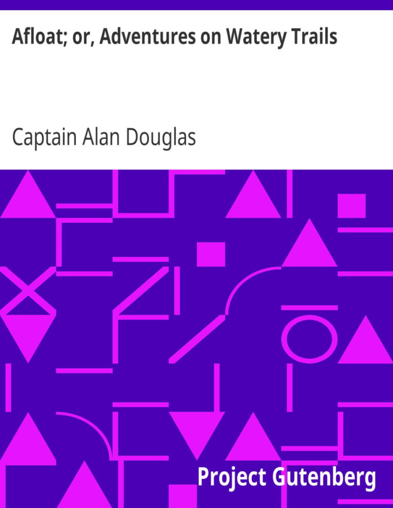 6948ff31e124d afloat or adventures on watery trails by captain douglas alan Kitap Kapağı