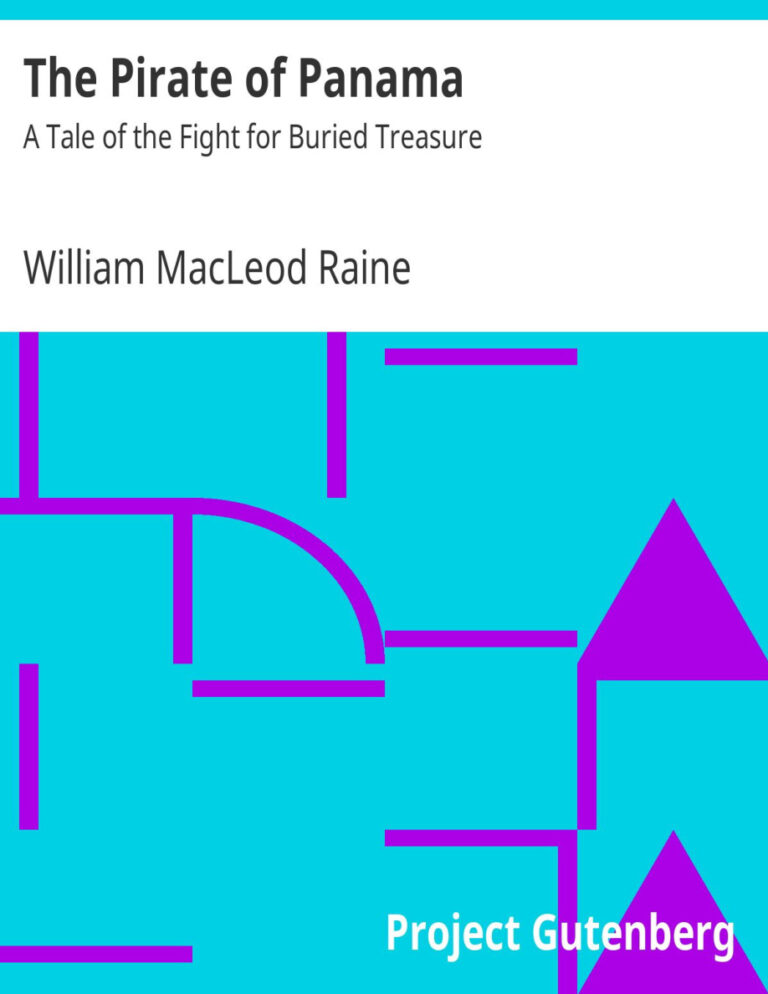 694902428e0c4 the pirate of panama a tale of the fight for buried treasure by william macleod raine Kitap Kapağı