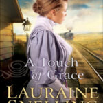 A Touch of Grace Lauraine Snelling Kitap Kapağı