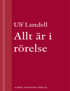 Allt ar i rorelse Lundell Ulf Kitap Kapağı
