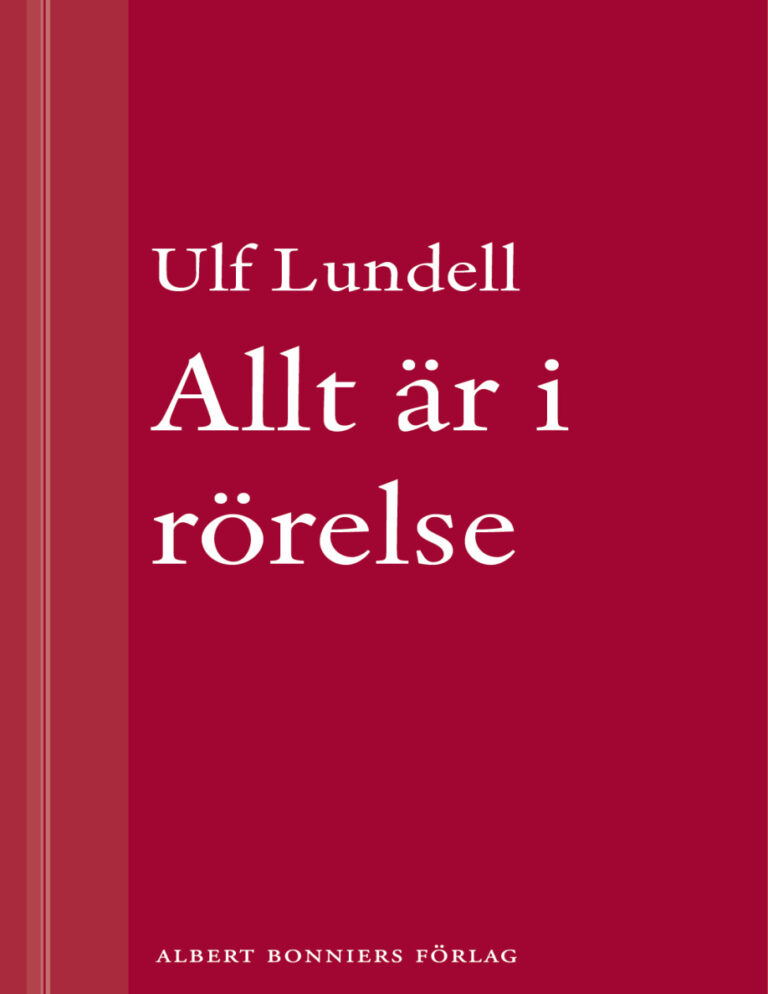 Allt är i rörelse PDF Download – Lundell Ulf
