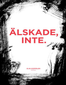 Alskade inte Hoppeler Elin Kitap Kapağı