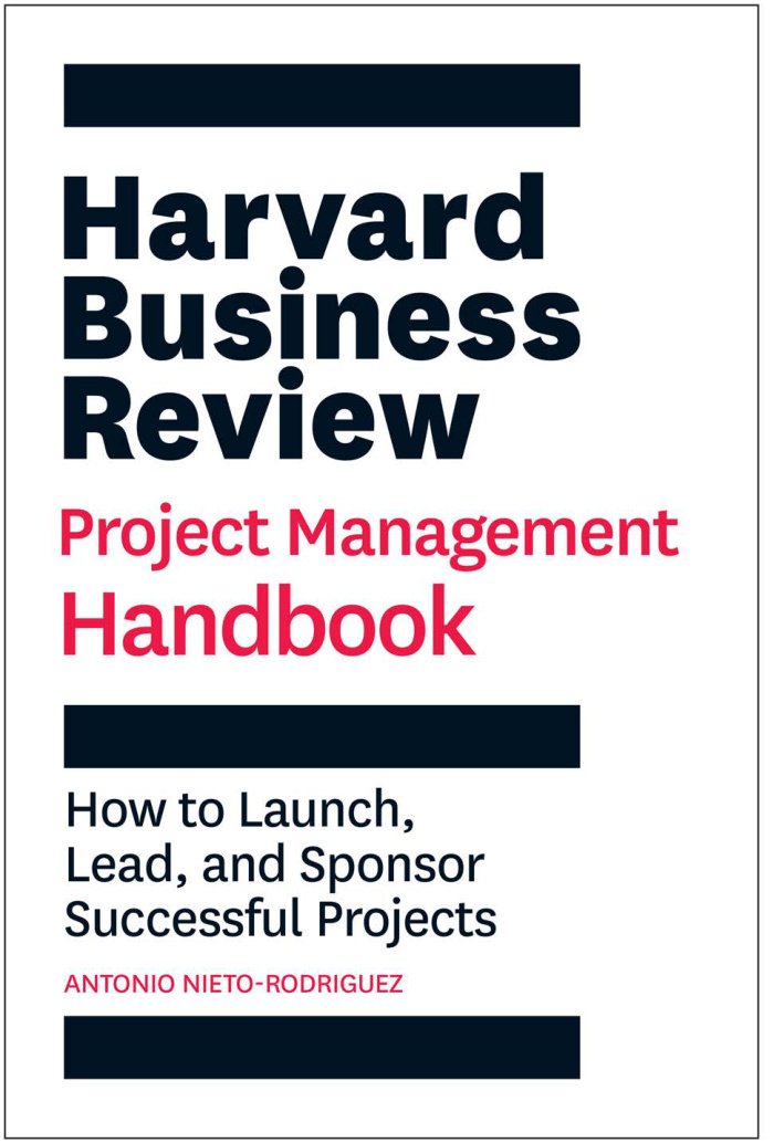 HBR Guide to Project Management (Nieto-Rodriguez Edition) PDF – Antonio Nieto Rodriguez