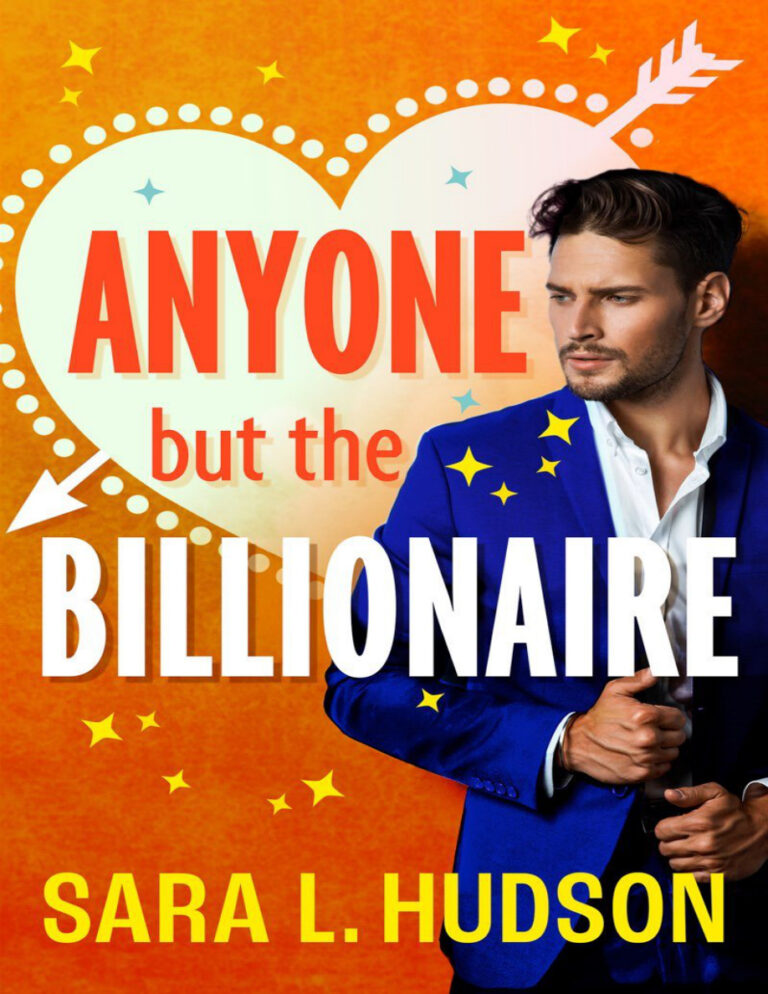 Anyone But The Billionaire Sara L Hudson Kitap Kapağı