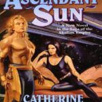 Ascendant Sun Catherine Asaro Kitap Kapağı