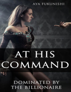 At His Command Aya Fukunishi Kitap Kapağı