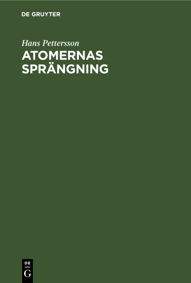 Atomernas Sprangning Swedish Edition Hans Pettersson Kitap Kapağı