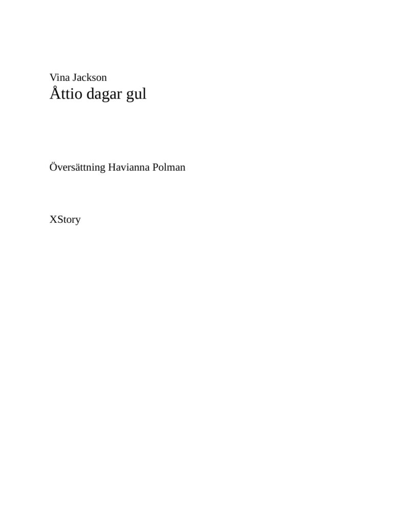 Åttio dagar gul PDF Download – Jackson Vina