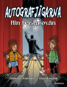 Autografjagarna Min basta ovan Andreas Palmaer Kitap Kapağı