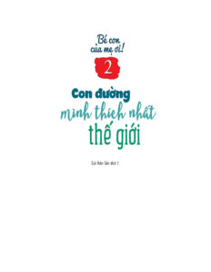 Be Con Cua Me Oi 2 Con duong minh thich nhat the gioi Vietnamese Edition Ha Ngoc Nga Kitap Kapağı