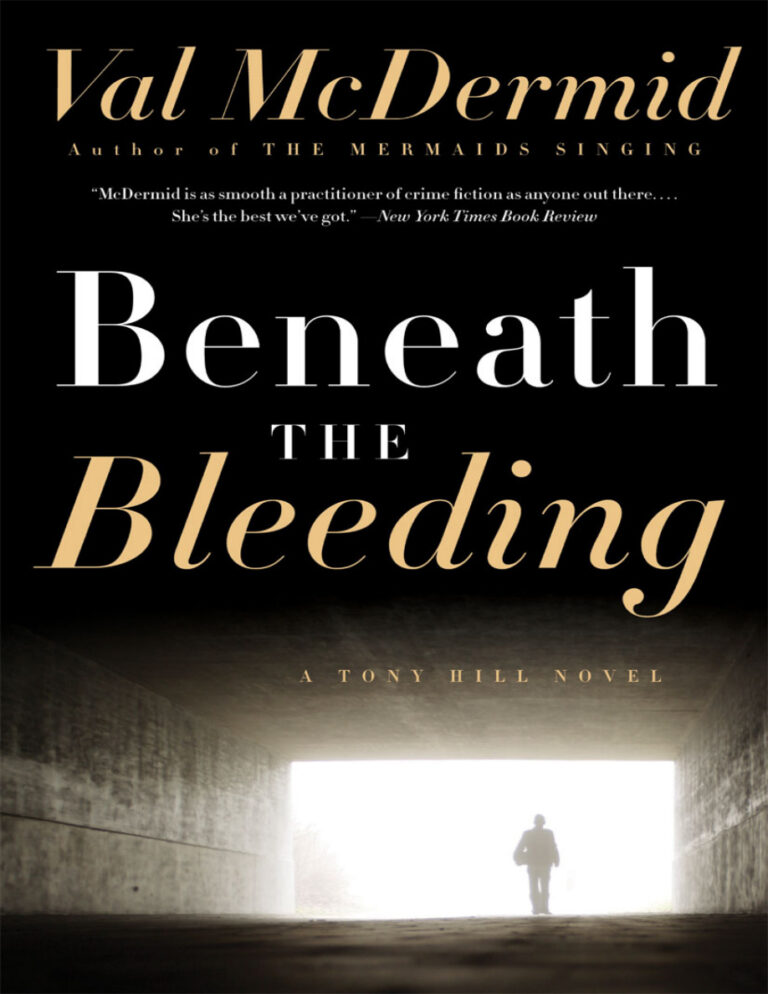 Beneath The Bleeding Val McDermid Kitap Kapağı
