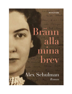 Brann alla mina brev Alex Schulman Kitap Kapağı