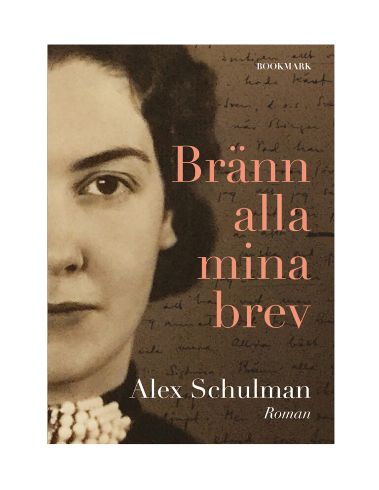 Bränn alla mina brev PDF Download – Alex Schulman