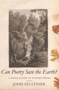 Can Poetry Save the Earth John Felstiner Kitap Kapağı
