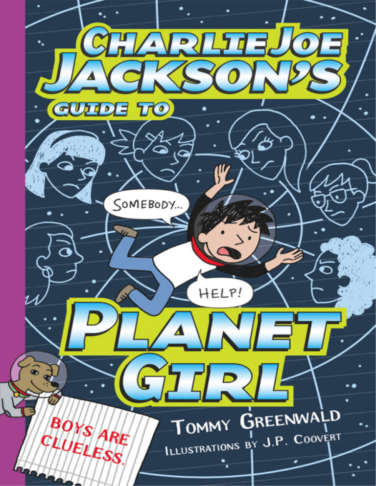Charlie Joe Jacksons Guide to Planet Girl Tommy Greenwald Kitap Kapağı