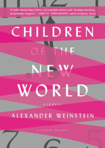 Children of the New World Alexander Weinstein Kitap Kapağı