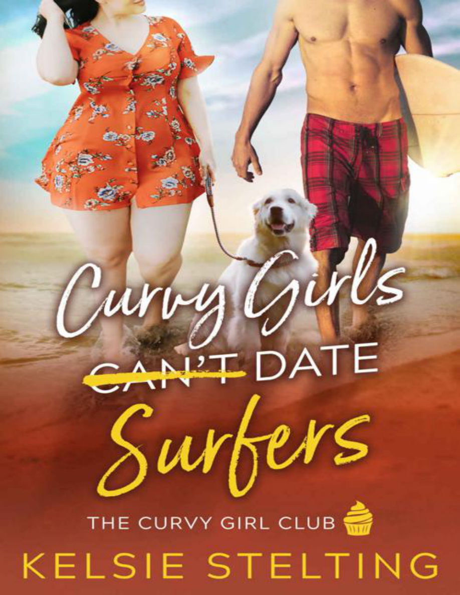 Curvy Girls Can't Date Surfers
