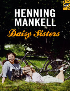 Daisy Sisters Mankell Henning Kitap Kapağı