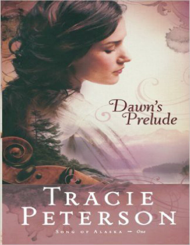 Dawns Prelude Tracie Peterson Kitap Kapağı