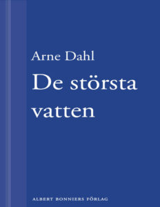 De storsta vatten Dahl Arne Kitap Kapağı