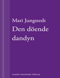 Den doende dandyn Jungstedt Mari Kitap Kapağı