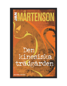 Den kinesiska tradgarden Martenson Jan Kitap Kapağı