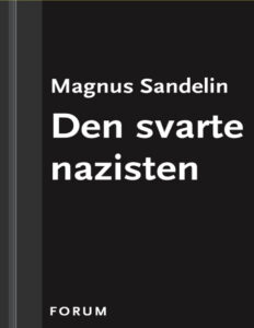 Den svarte nazisten Sandelin Magnus Kitap Kapağı